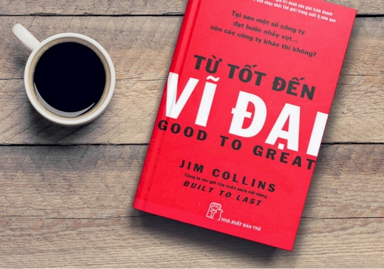 Từ tốt đến vĩ đại - Jim Collins
